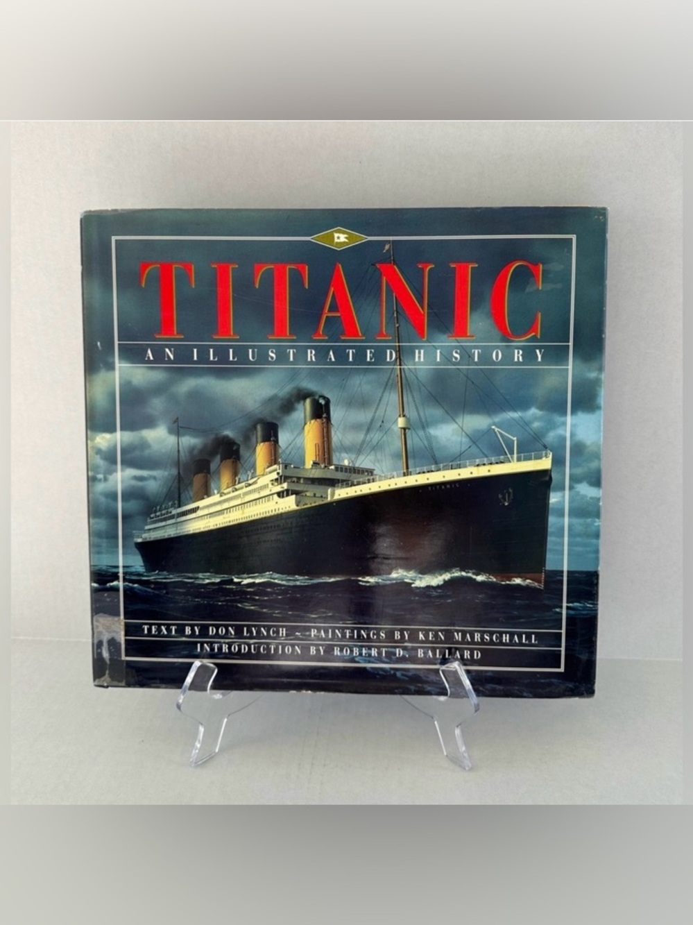 Titanic : An Illustrated History by Robert D. Ballard (1992, Hardcover) - Used